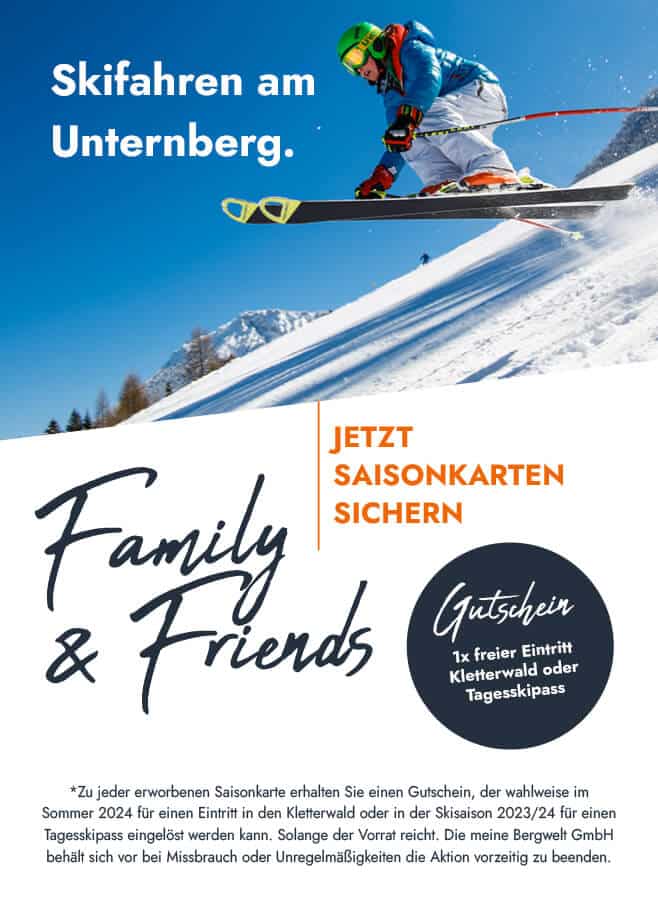 Skifahren am Unternberg - Saisonkarte 2023 - Family & Friends